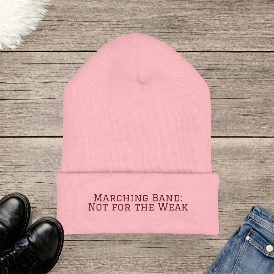 Marching Band: Not for the Weak Embroidered Cuffed Beanie