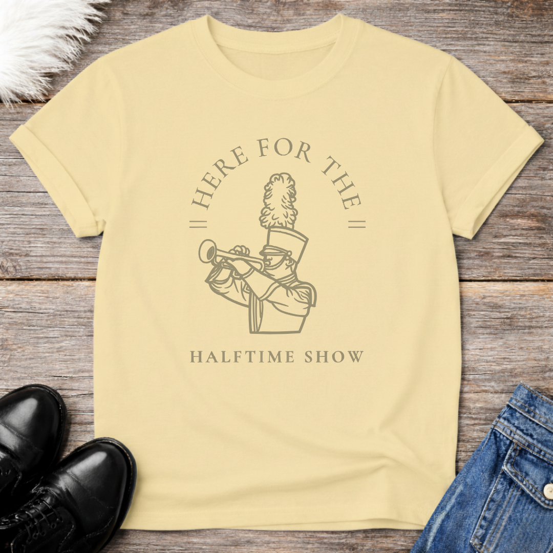 Here For The Halftime Show Trumpet Player T-Shirt