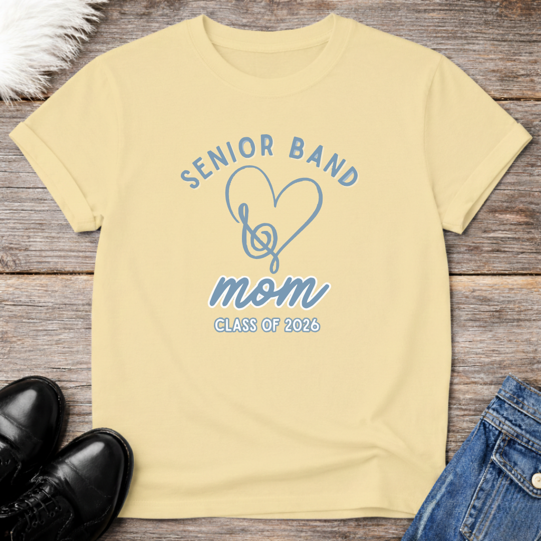 Senior Band Mom Class of 2026 Marching Band T-Shirt
