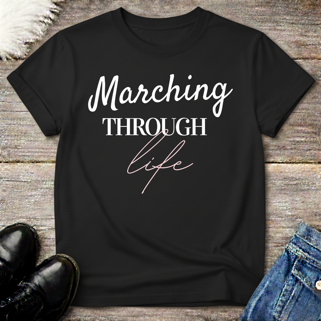 Marching Through Life Tee