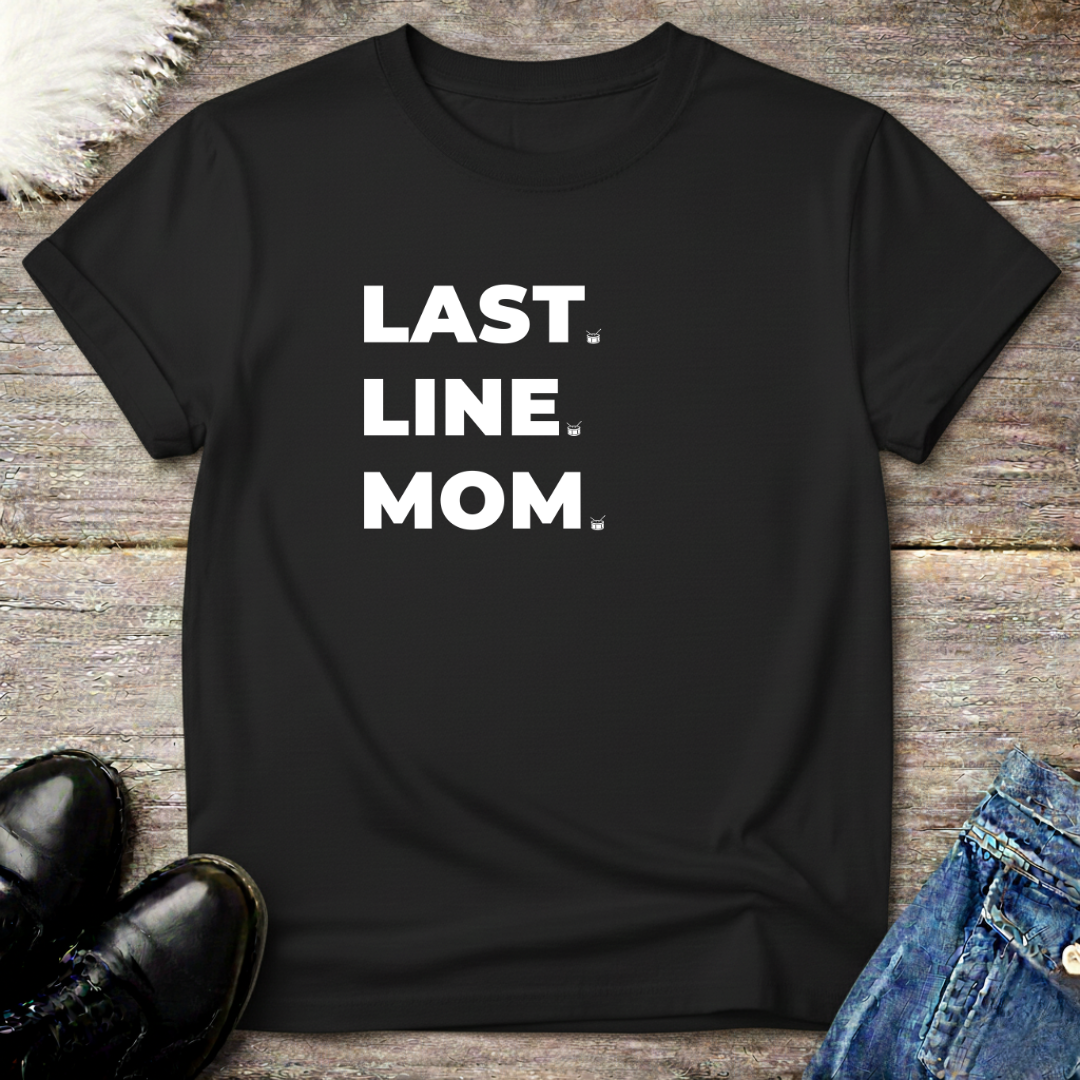 Last Line Mom Tee