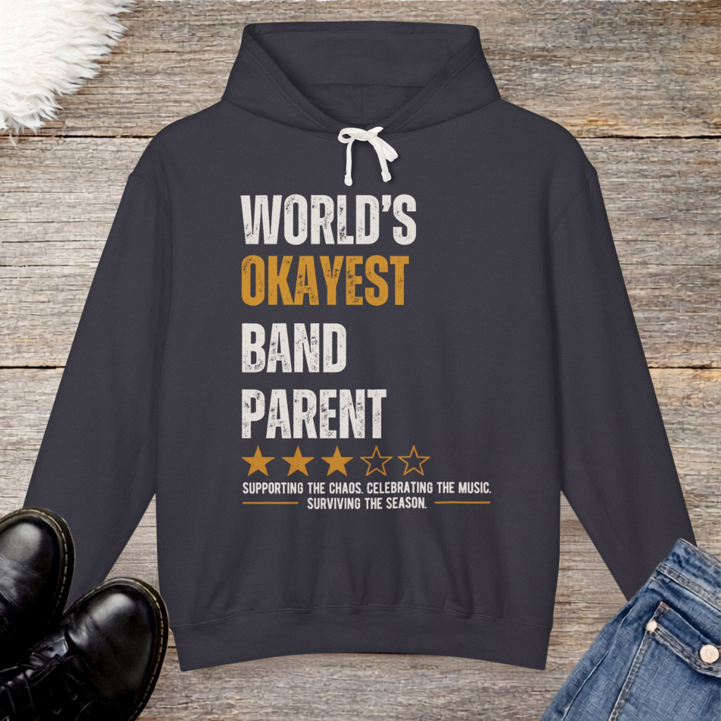 World's Okayest Band Parent Hoodie