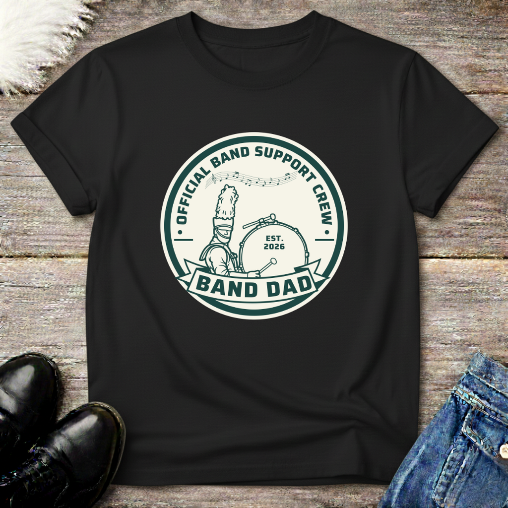 Band Dad Support Crew Est 2026 Tee