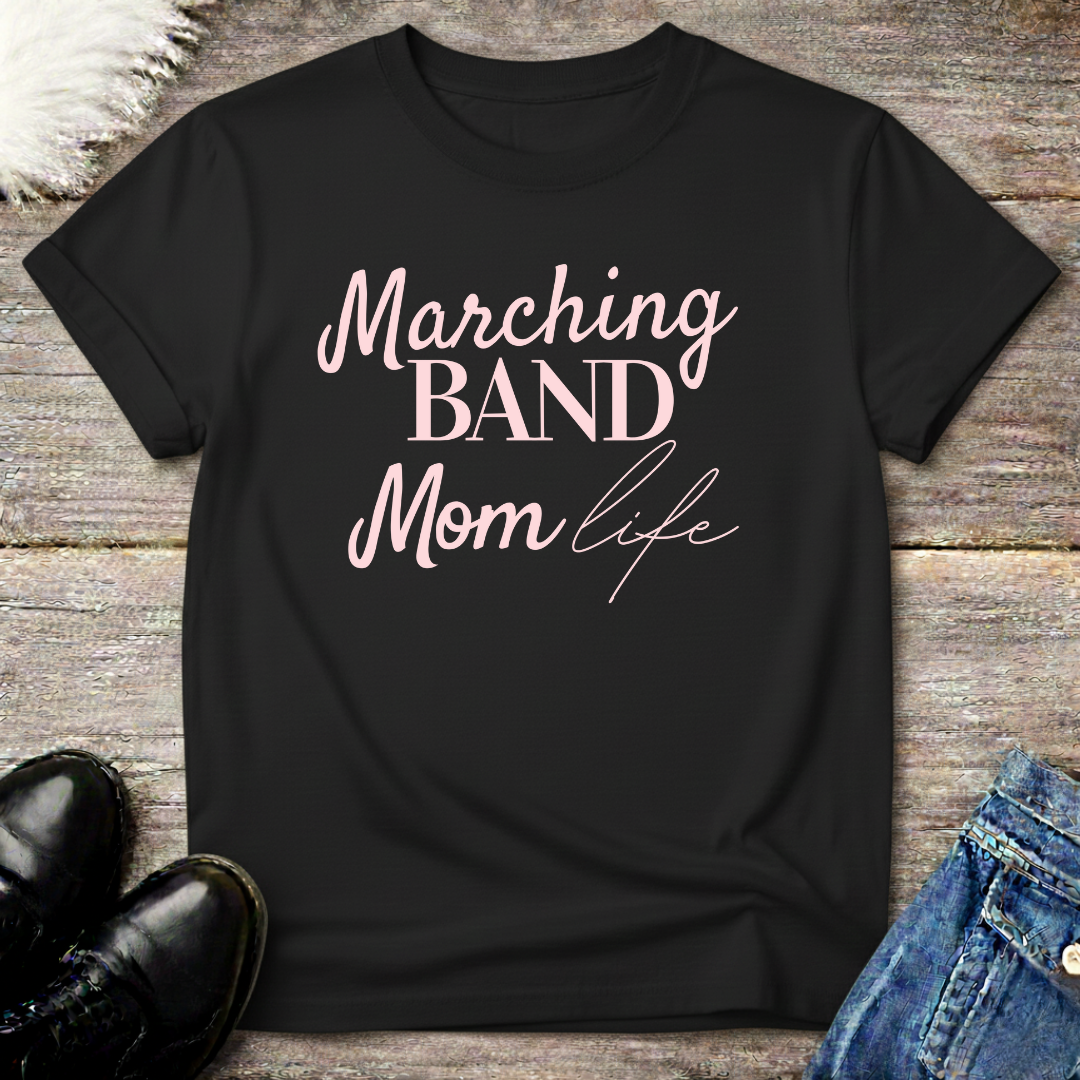 Marching Mom Life Tee