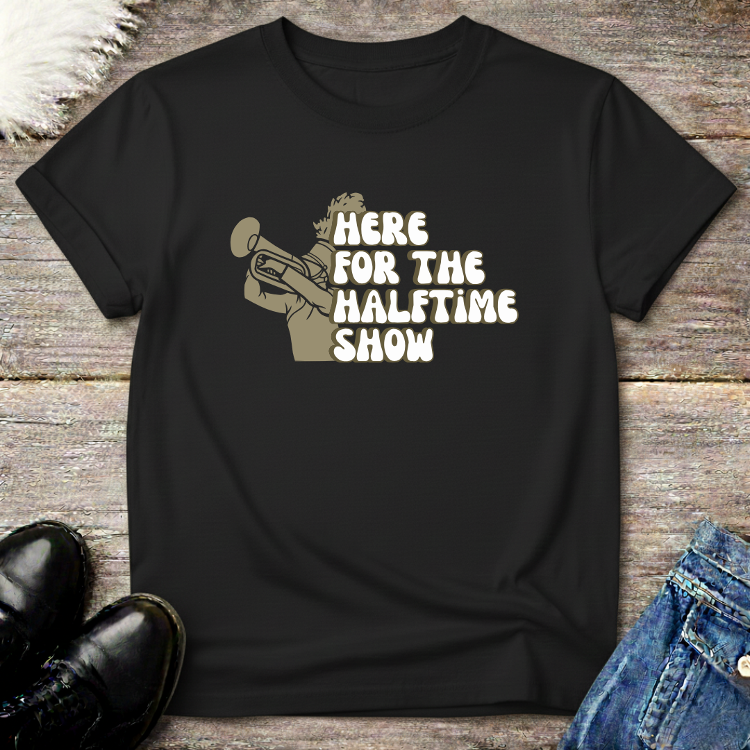 Here For Halftime Trumpet Tee