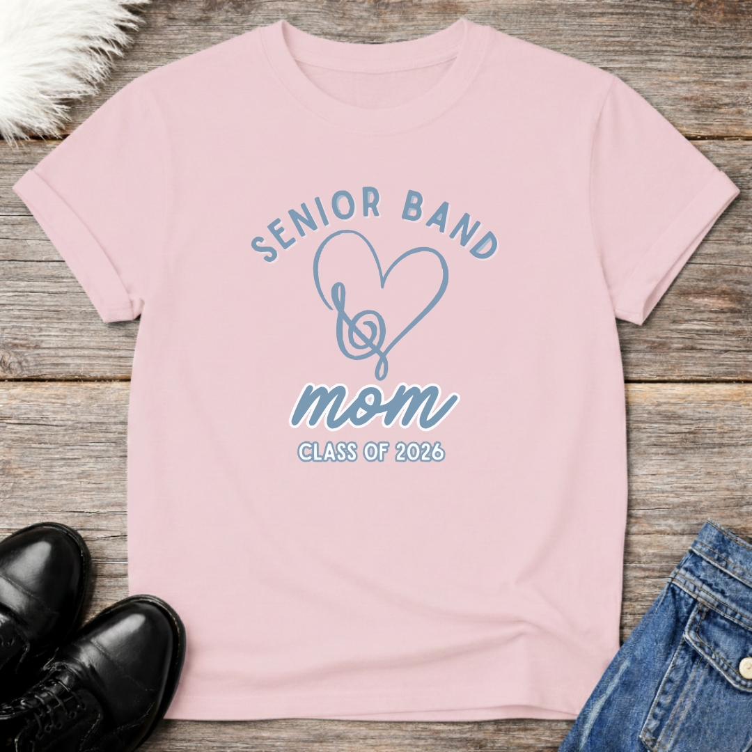 Senior Band Mom Class of 2026 Marching Band T-Shirt