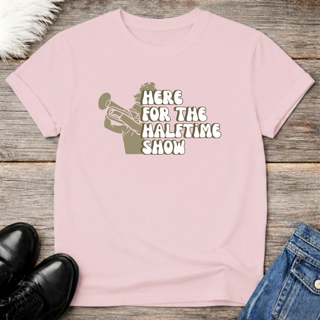 Here For Halftime Trumpet Tee
