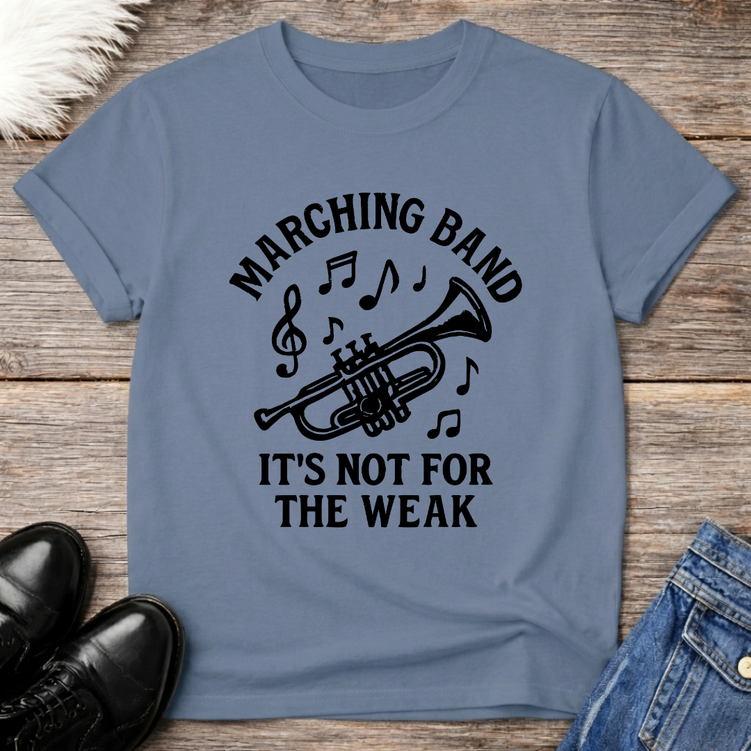 Not For The Weak Trumpet Tee
