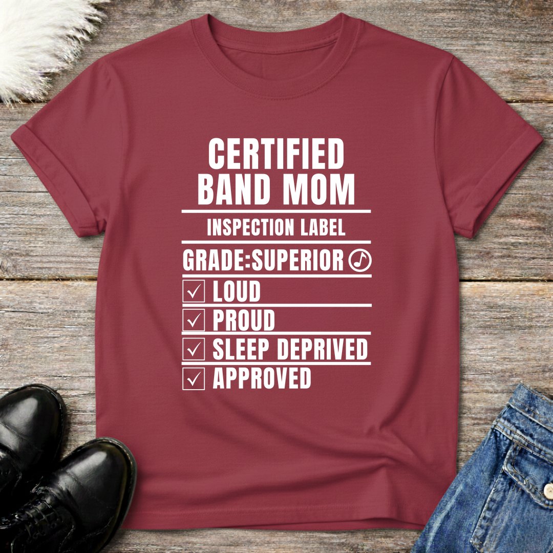 Certified Band Mom Tee