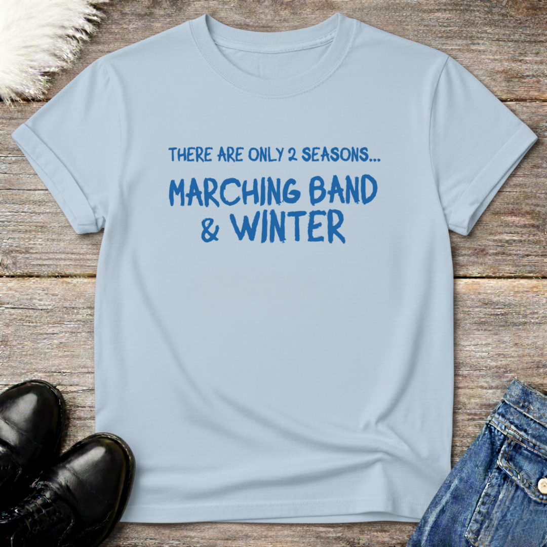 Only Two Seasons Tee