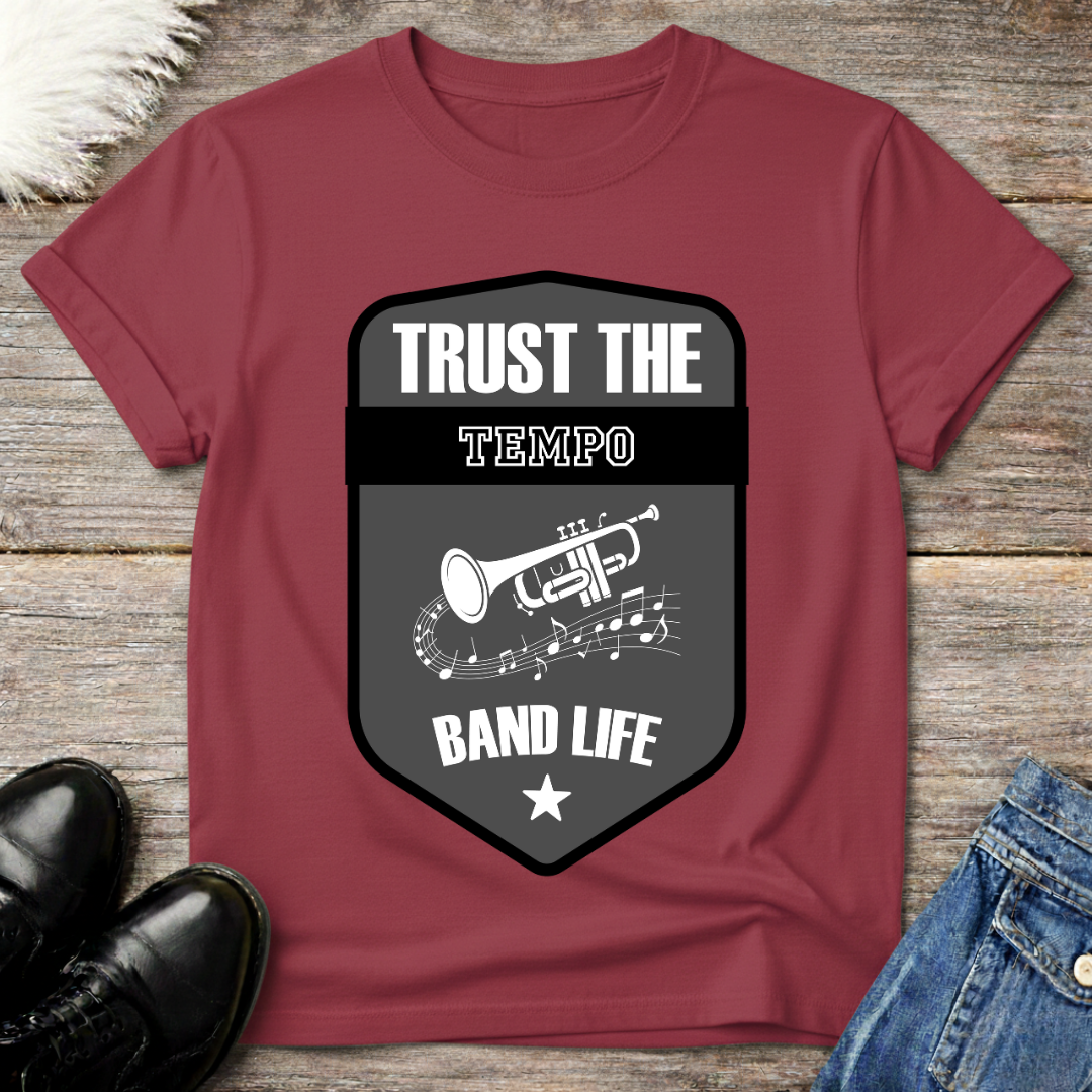 Trust The Band Life Tee