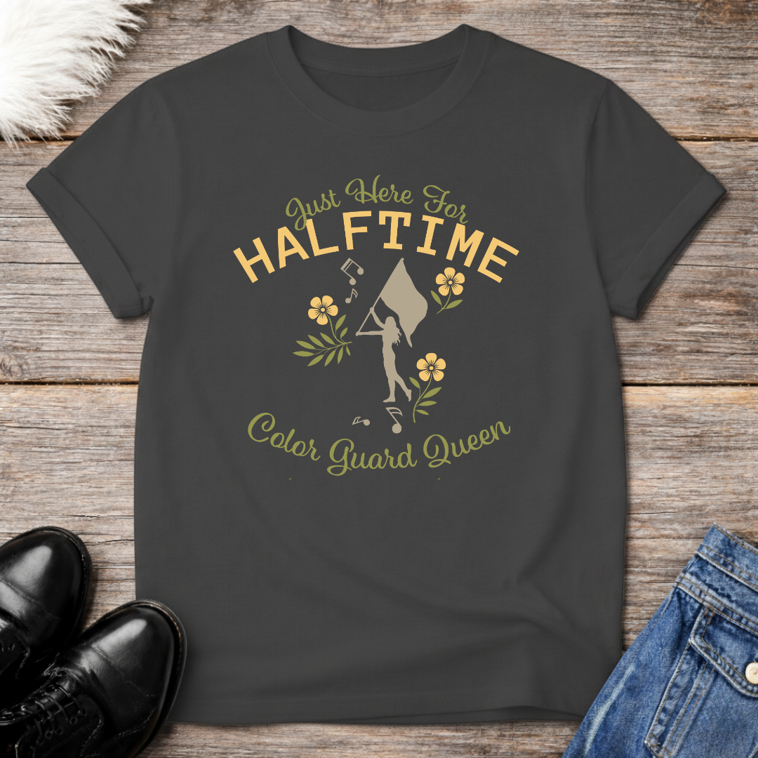 Here For Halftime Show Color Guard Queen Floral T-Shirt