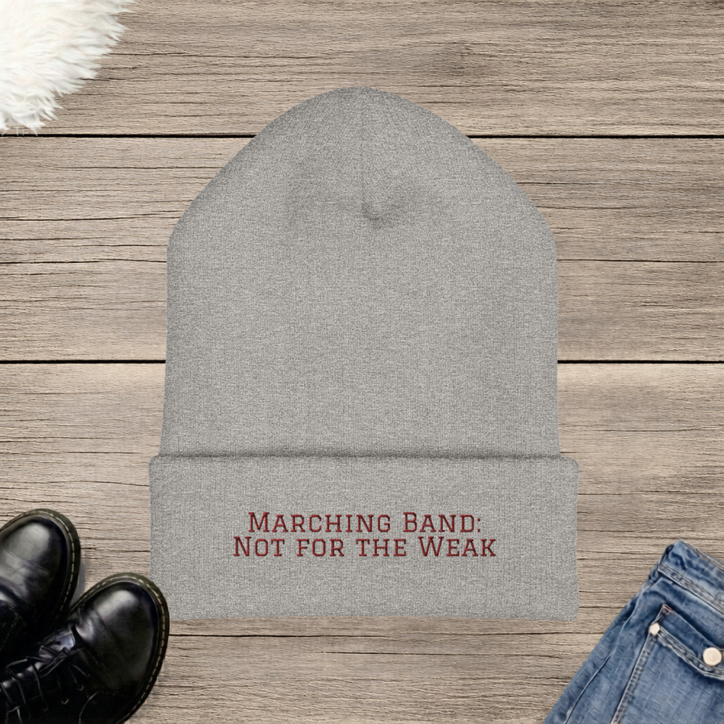 Marching Band: Not for the Weak Embroidered Cuffed Beanie