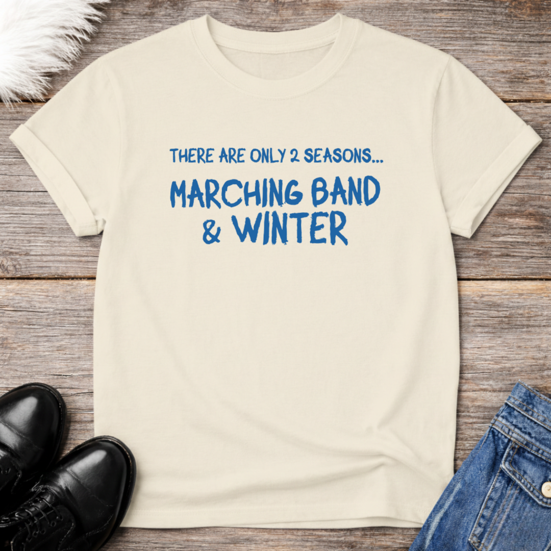 Only Two Seasons Tee