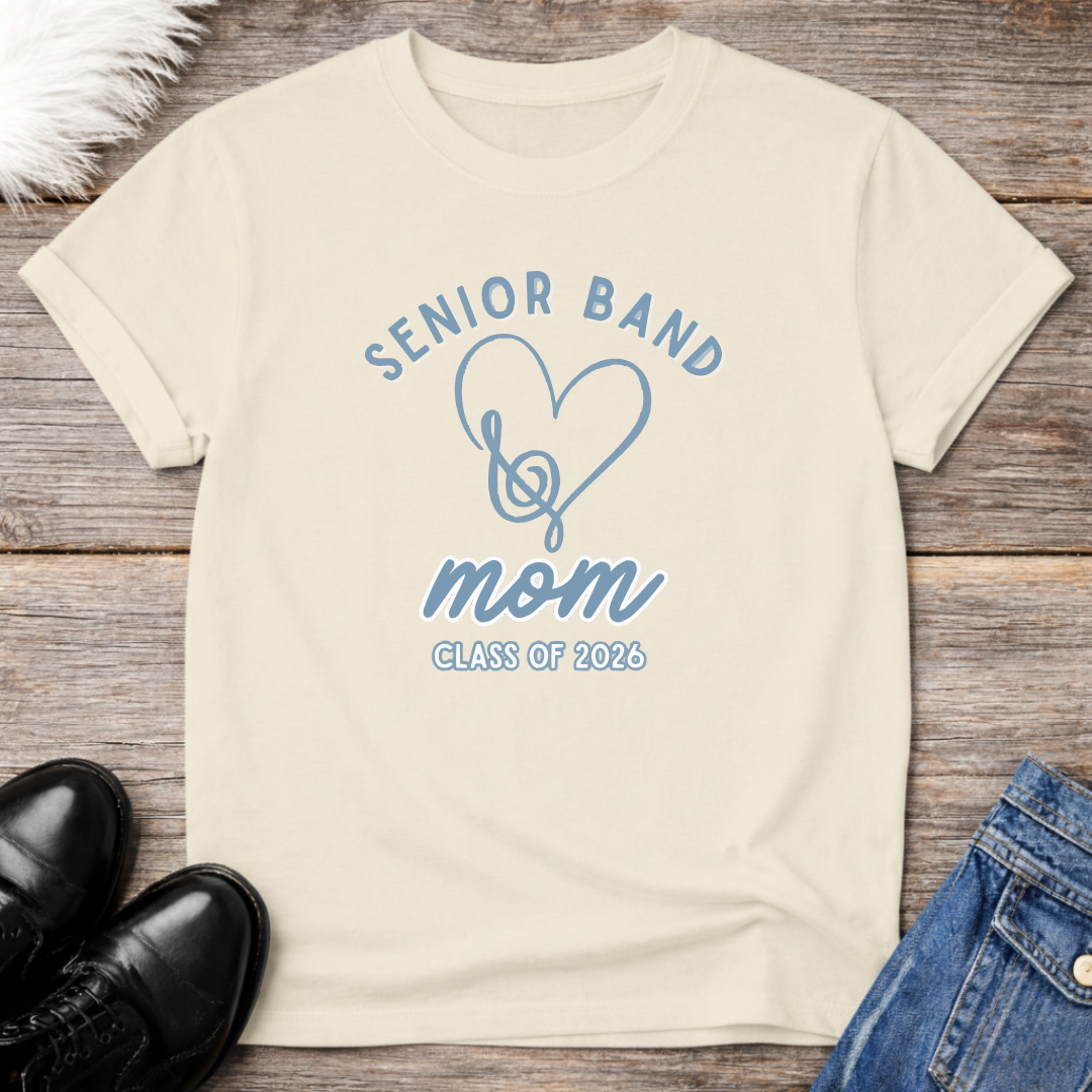 Senior Band Mom Class of 2026 Marching Band T-Shirt