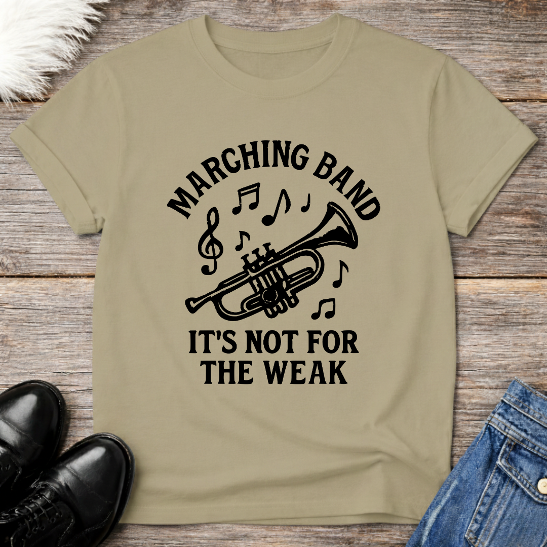 Not For The Weak Trumpet Tee
