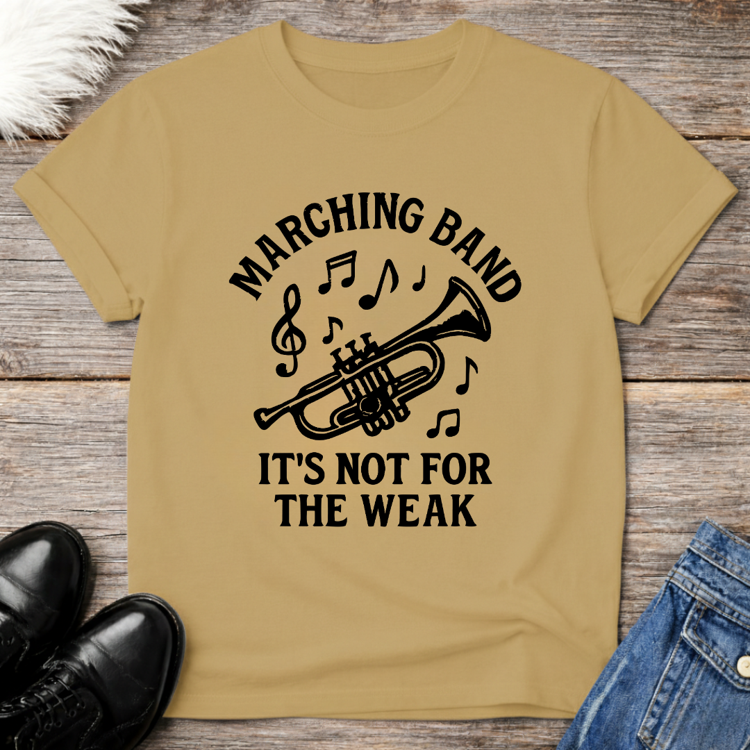 Not For The Weak Trumpet Tee