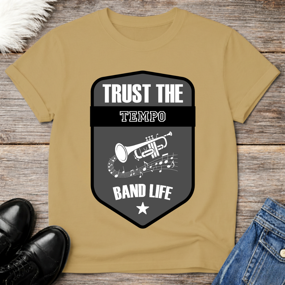 Trust The Band Life Tee