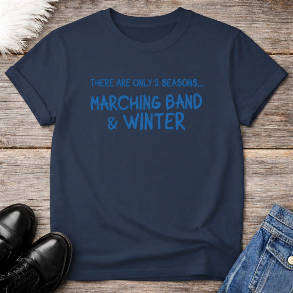 Only Two Seasons Tee