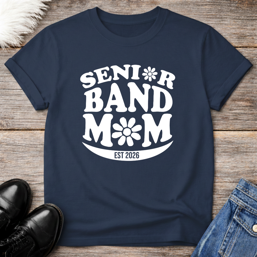 Senior Band Mom Est 2026 Tee