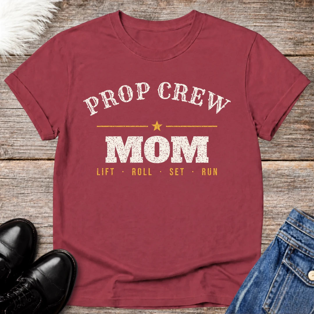 Prop Crew Mom Tee