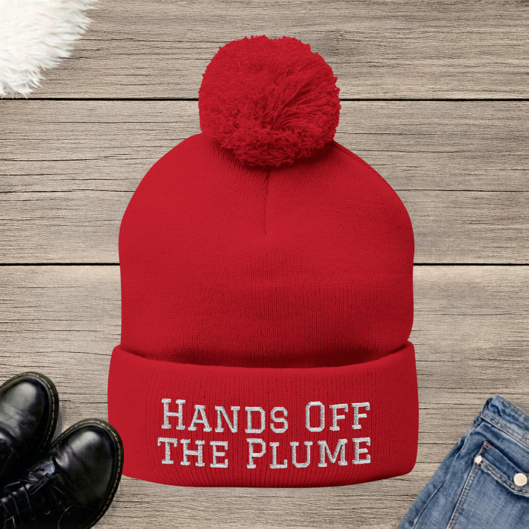 Hands Off the Plume Embroidered Pom-Pom Beanie