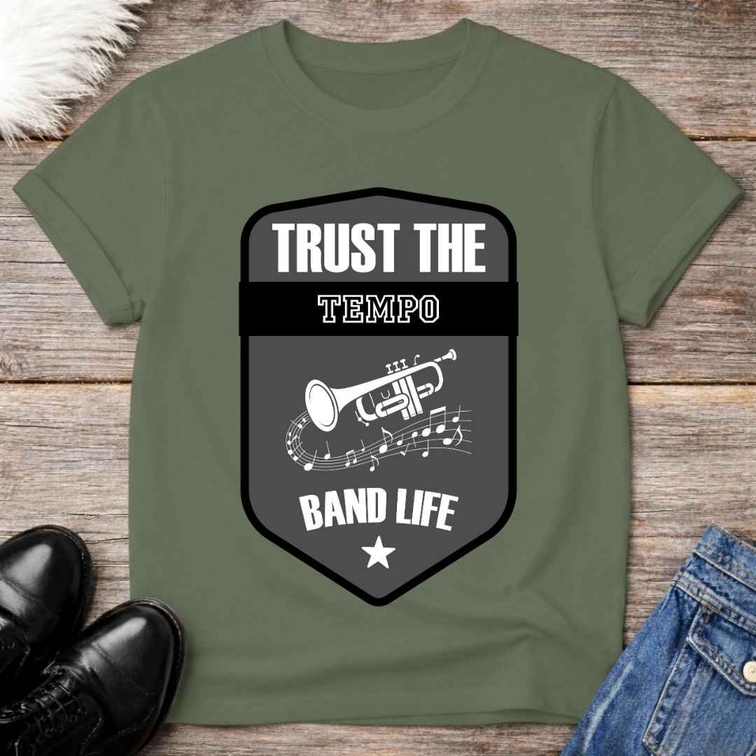 Trust The Band Life Tee