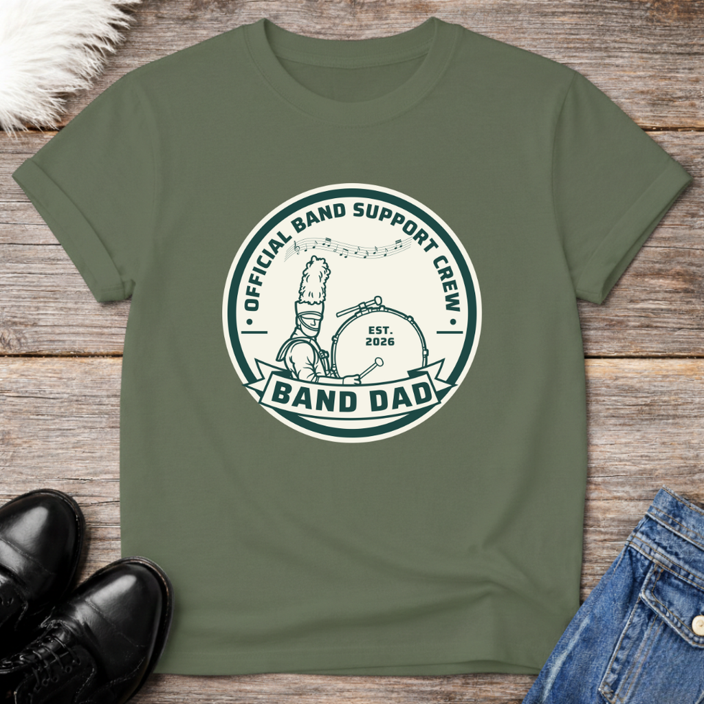 Band Dad Support Crew Est 2026 Tee