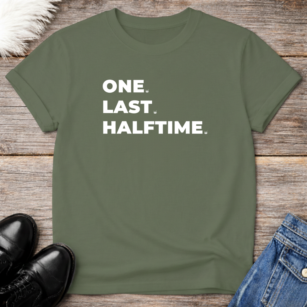 One Last Halftime Tee