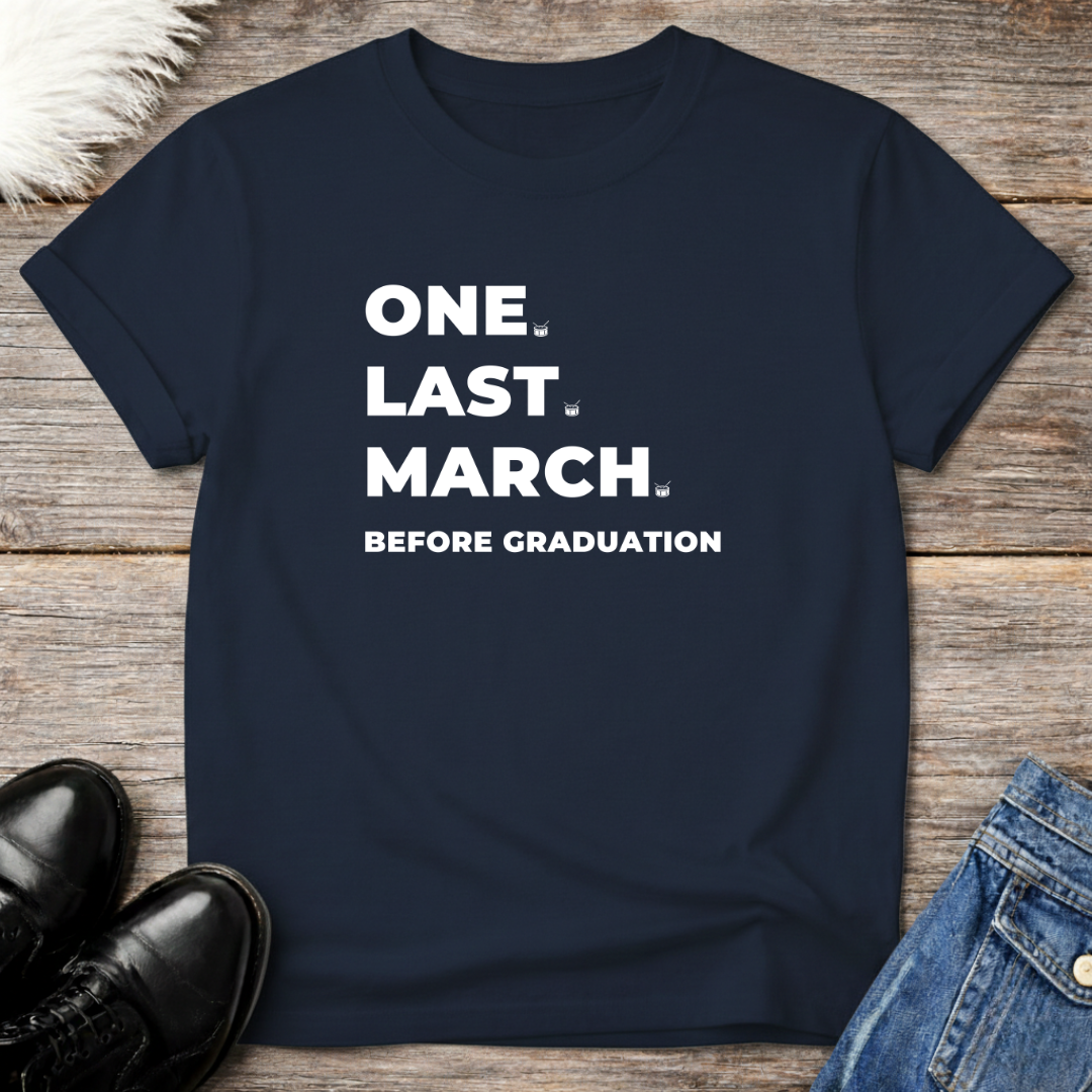 One Last March Tee