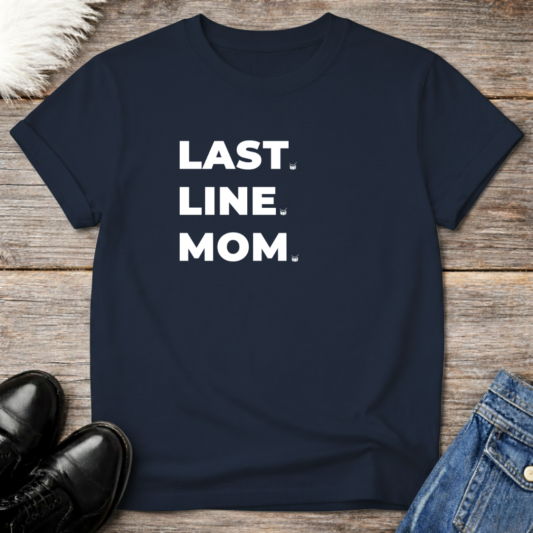 Last Line Mom Tee