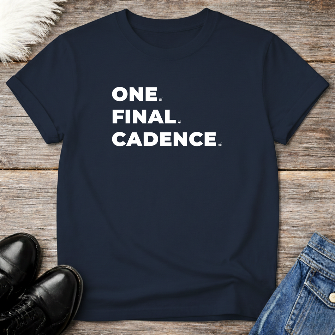 One Final Cadence Tee