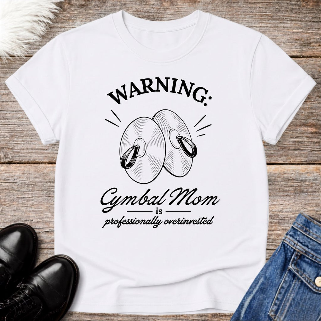 Warning Cymbal Mom Tee