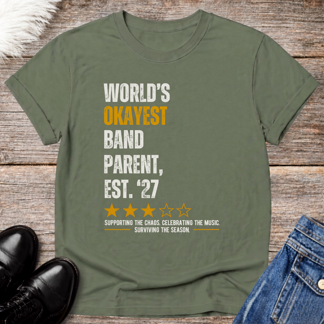 World's Okayest Band Parent Classic Est 27 Tee