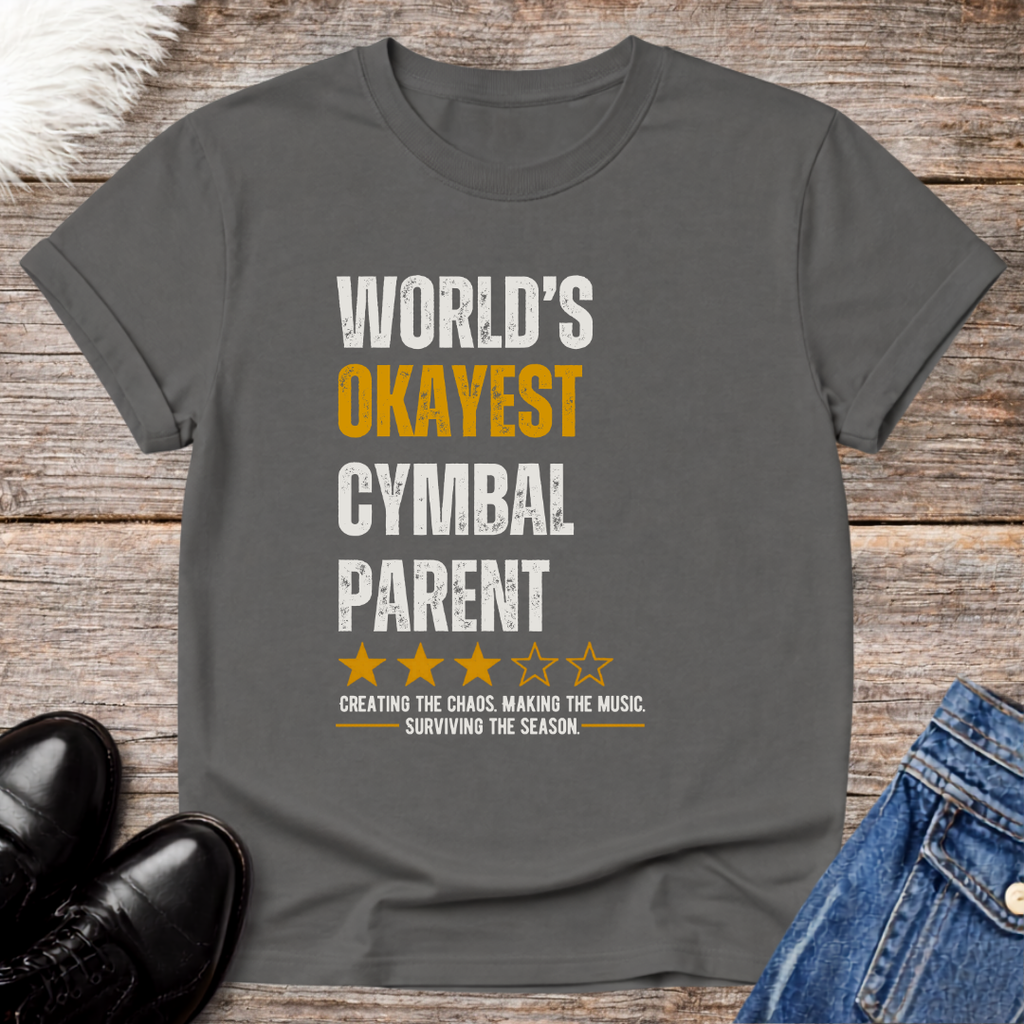 World's Okayest Cymbal Parent Tee