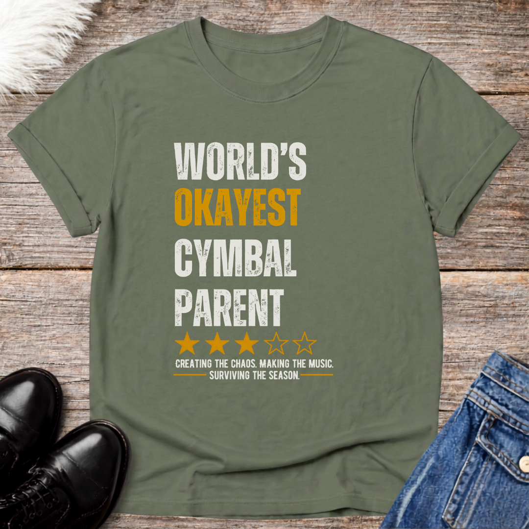 World's Okayest Cymbal Parent Tee