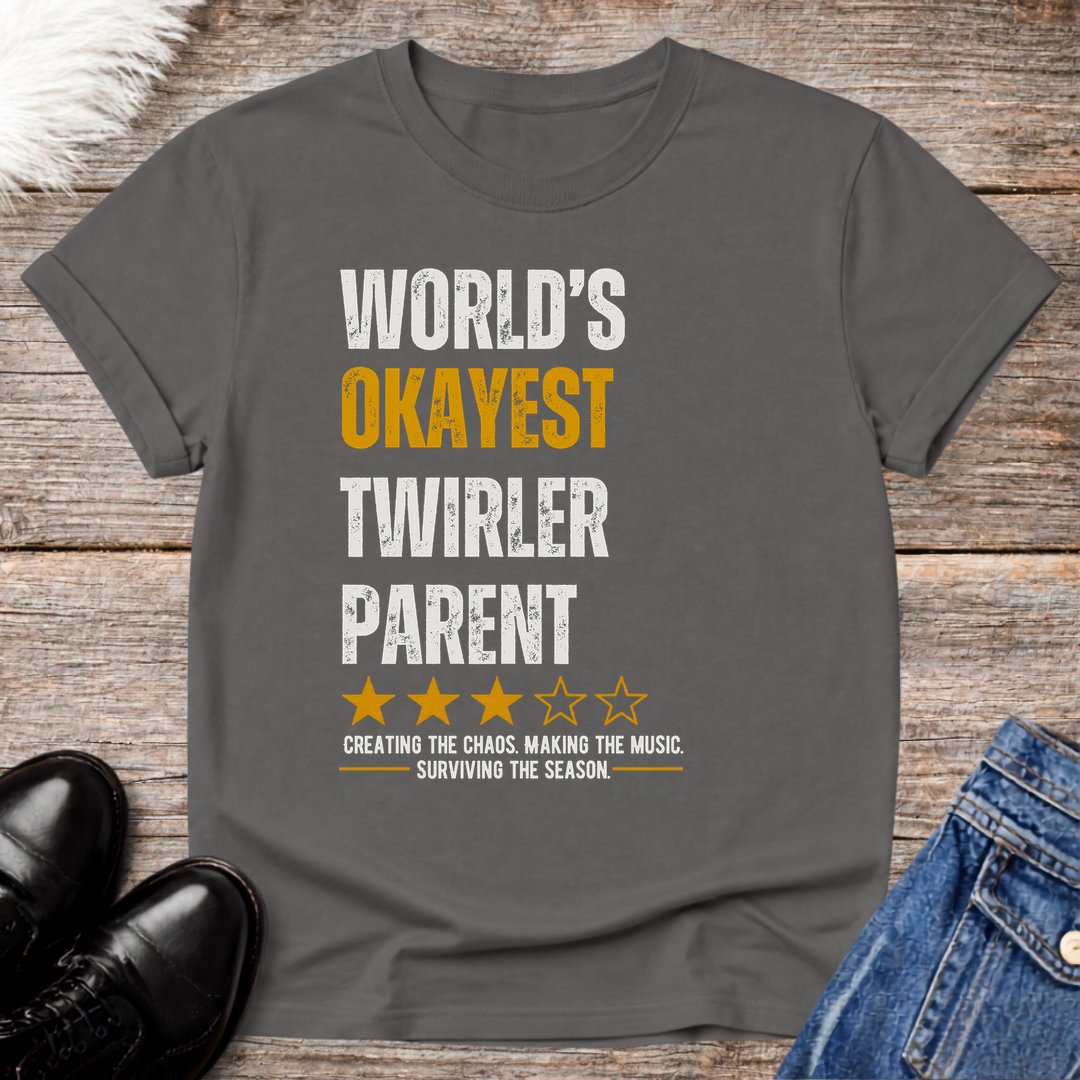 World's Okayest Twirler Parent Tee