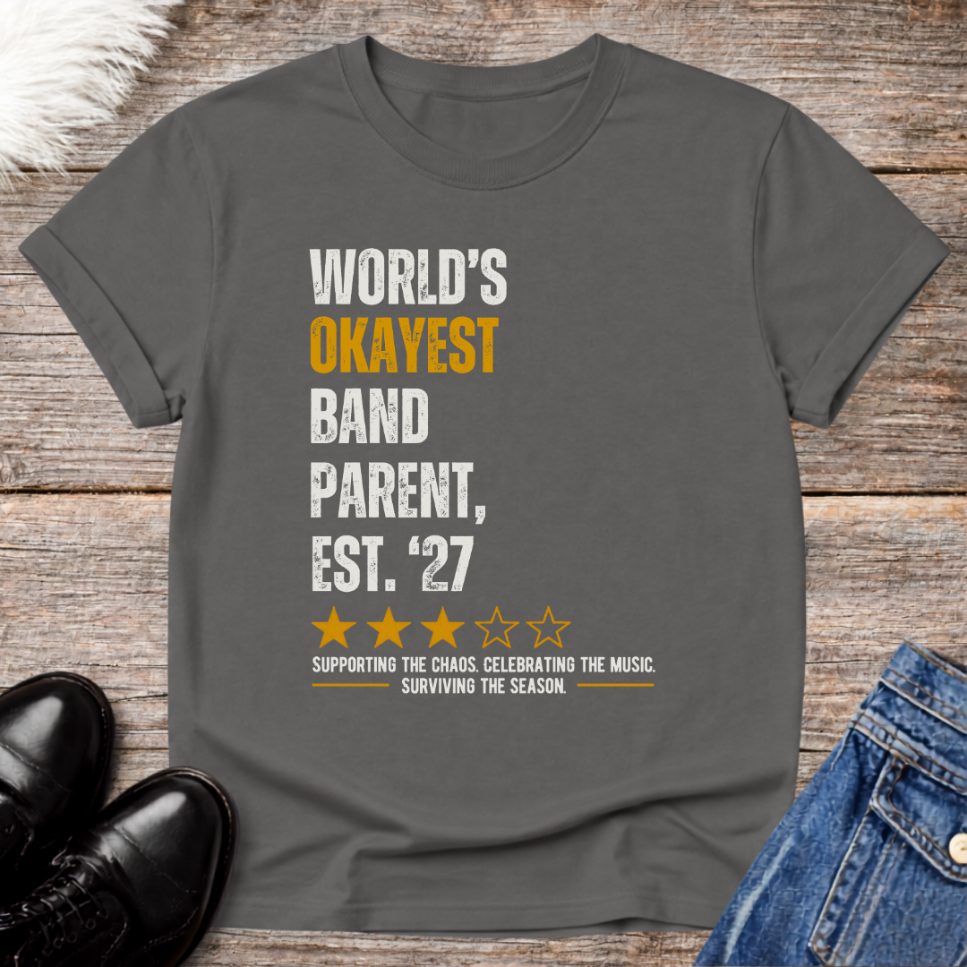 World's Okayest Band Parent Classic Est 27 Tee